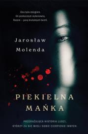 Piekielna Mańka. Autor: Jarosław Molenda. Dadada.pl Okładka książki Piekielna Mańka