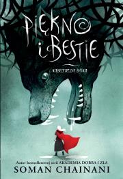 Okładka książki Piękno i bestie. Niebezpieczne baśnie