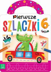Pierwsze szlaczki 6-latka. Autor: Opracowanie zbiorowe. Dadada.pl Okładka książki Pierwsze szlaczki 6-latka