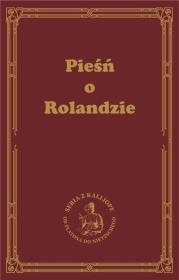 Pieśń o Rolandzie. Autor: autor nieznany. Dadada.pl Okładka książki Pieśń o Rolandzie