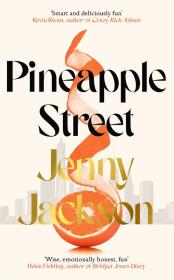 Pineapple Street. Autor: Jackson Jenny. Dadada.pl Okładka książki Pineapple Street