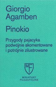 Okładka książki Pinokio. Przygody pajacyka podwójnie skomentowane i potrójnie zilustrowane