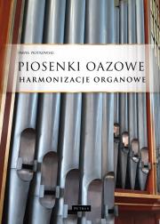 Okładka książki Piosenki oazowe - Harmonizacje organowe