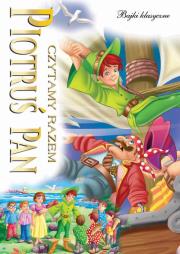 Okładka książki Piotruś Pan. Czytamy Razem