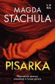 Pisarka. Autor: Magda Stachula. Dadada.pl Okładka książki Pisarka