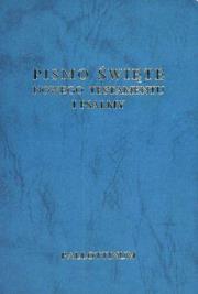 Pismo Święte. Nowego Testamentu i psalmy. Autor:   Praca zbiorowa. Dadada.pl Okładka książki Pismo Święte. Nowego Testamentu i psalmy