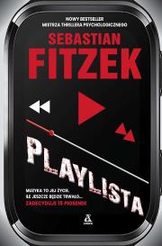 Playlista - uszkodzone. Autor: Fitzek Sebastian. Dadada.pl Okładka książki Playlista - uszkodzone