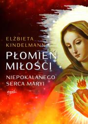 Okładka książki Płomień Miłości Niepokalanego Serca Maryi wyd. 2