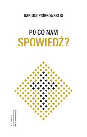 Okładka książki Po co nam spowiedź?