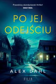Po jej odejściu. Autor: Alex Dahl. Dadada.pl Okładka książki Po jej odejściu