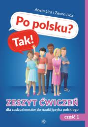 Okładka książki Po polsku? Tak! Zeszyt ćwiczeń cz. 1