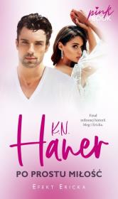 Po prostu miłość. Autor: K.N. Haner. Dadada.pl Okładka książki Po prostu miłość