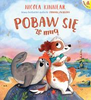Pobaw się ze mną. Autor: NICOLA KINNEAR. Dadada.pl Okładka książki Pobaw się ze mną