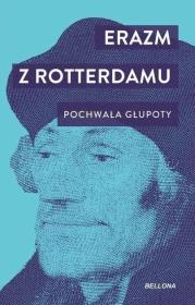 Pochwała głupoty. Autor: Erazm z Rotterdamu. Dadada.pl Okładka książki Pochwała głupoty