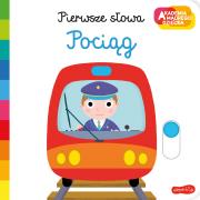Okładka książki Pociąg. Akademia mądrego dziecka. Pierwsze słowa