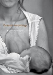 Okładka książki Początek wszystkiego