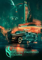 Początki Stalowego Szczura. Autor: HARRY HARRISON. Dadada.pl Okładka książki Początki Stalowego Szczura