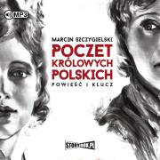 Poczet królowych polskich 2 CD audiobook. Autor: Marcin Szczygielski. Dadada.pl Okładka książki Poczet królowych polskich 2 CD audiobook