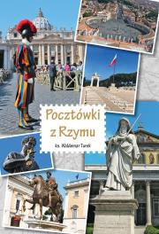 Pocztówki z Rzymu. Autor: ks. Waldemar Turek. Dadada.pl Okładka książki Pocztówki z Rzymu