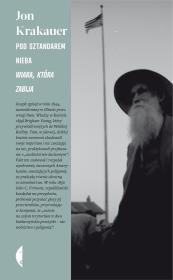 Pod sztandarem nieba. Wiara, która zabija. Autor: Krakauer Jon, Jan Dzierzgowski. Dadada.pl Okładka książki Pod sztandarem nieba. Wiara, która zabija