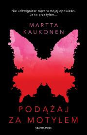 Podążaj za motylem. Autor: Kaukonen Martta. Dadada.pl Okładka książki Podążaj za motylem
