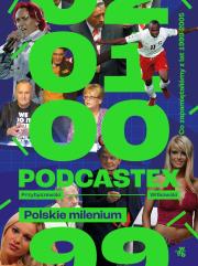 Okładka książki Podcastex. Polskie milenium