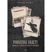 Podniebne okręty. Niemieckie sterowce w I wojnie światowej. Autor: Koszela Witold. Dadada.pl Okładka książki Podniebne okręty. Niemieckie sterowce w I wojnie światowej