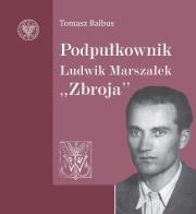 Okładka książki Podpułkownik Ludwik Marszałek ''Zbroja
