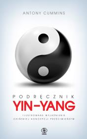 Podręcznik yin-yang. Autor: Cummins Antony. Dadada.pl Okładka książki Podręcznik yin-yang