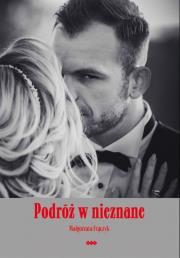 Okładka książki Podróż w nieznane