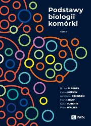 Podstawy biologii komórki Część 2. Autor: Alberts Bruce, Hopkin Karen, Johnson Alexander, Morgan David, Roberts Keith, Walter Peter, Heald Rebecca. Dadada.pl Okładka książki Podstawy biologii komórki Część 2