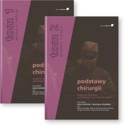 Okładka książki Podstawy chirurgii. Podręcznik dla lekarzy specjalizujących się w dziedzinie chirurgii ogólnej. Tom