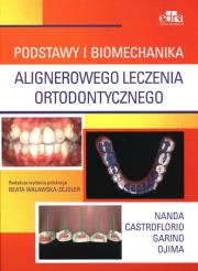 Podstawy i biomechanika alignerowego leczenia ortodontycznego. Autor: Nanda R.. Dadada.pl Okładka książki Podstawy i biomechanika alignerowego leczenia ortodontycznego