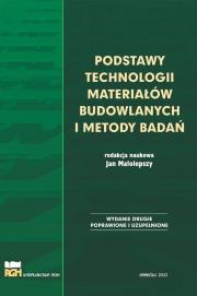 Okładka książki Podstawy technologii materiałów budowlanych... w.2