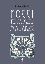 Okładka książki Poeci to są słów malarze