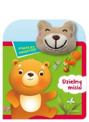 Okładka książki Pogłaszcz maskotkę! Dzielny misio