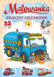 Pojazdy ciężarowe. Malowanka. Autor: Kruszewski Włodzimierz, Ernest Błędowski. Dadada.pl Okładka książki Pojazdy ciężarowe. Malowanka