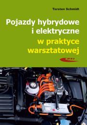 Okładka książki Pojazdy hybrydowe i elektryczne w praktyce warsztatowej