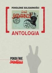 Okładka książki Pokolenie Solidarności. Antologia