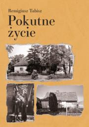 Pokutne życie. Autor: Remigiusz Tabisz. Dadada.pl Okładka książki Pokutne życie