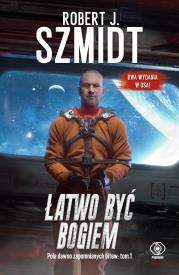 Pola dawno zapomnianych bitew T.1. Autor: Robert J. Szmidt. Dadada.pl Okładka książki Pola dawno zapomnianych bitew T.1