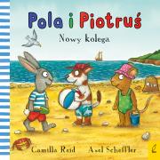 Okładka książki Pola i Piotruś. Nowy kolega