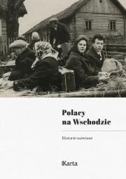 Okładka książki Polacy na Wschodzie. Historie mówione