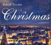 Okładka książki Polish Tender Christmas CD