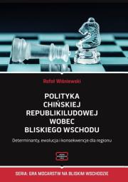 Polityka Chińskiej Republiki Ludowej wobec.... Autor: Wiśniewski Rafał. Dadada.pl Okładka książki Polityka Chińskiej Republiki Ludowej wobec...