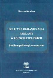 Okładka książki Polityka ograniczania reklamy w polskiej telewizji