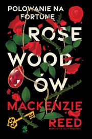 Okładka książki Polowanie na fortunę Rosewoodów