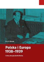 Polska i Europa 1938-1939. Autor: Kornat Marek. Dadada.pl Okładka książki Polska i Europa 1938-1939