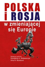 Okładka książki Polska i Rosja w zmieniającej się Europie