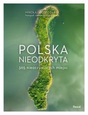 Polska nieodkryta. Autor: Mikołaj Gospodarek. Dadada.pl Okładka książki Polska nieodkryta